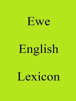 cover image of Ewe English Lexicon